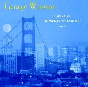 WINSTON,GEORGE/LINUS & LUCY-MUSIC OF VINCE GU